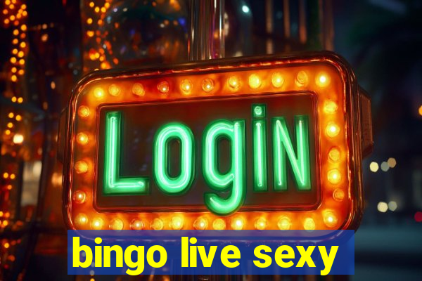 bingo live sexy